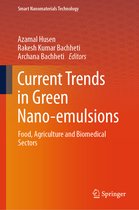 Smart Nanomaterials Technology- Current Trends in Green Nano-emulsions
