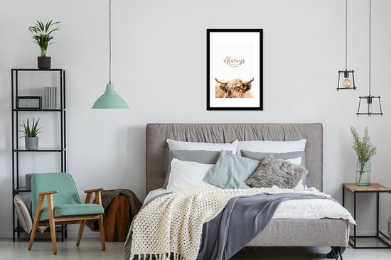 Poster in lijst - Fotolijst 40x60 cm - Posters - Schotse hooglander - Spreuken - Wit - Posterlijst zwart - Decoratie - Wanddecoratie woonkamer - Muurdecoratie slaapkamer