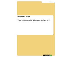 Yuan vs. Renminbi: What's the Difference?