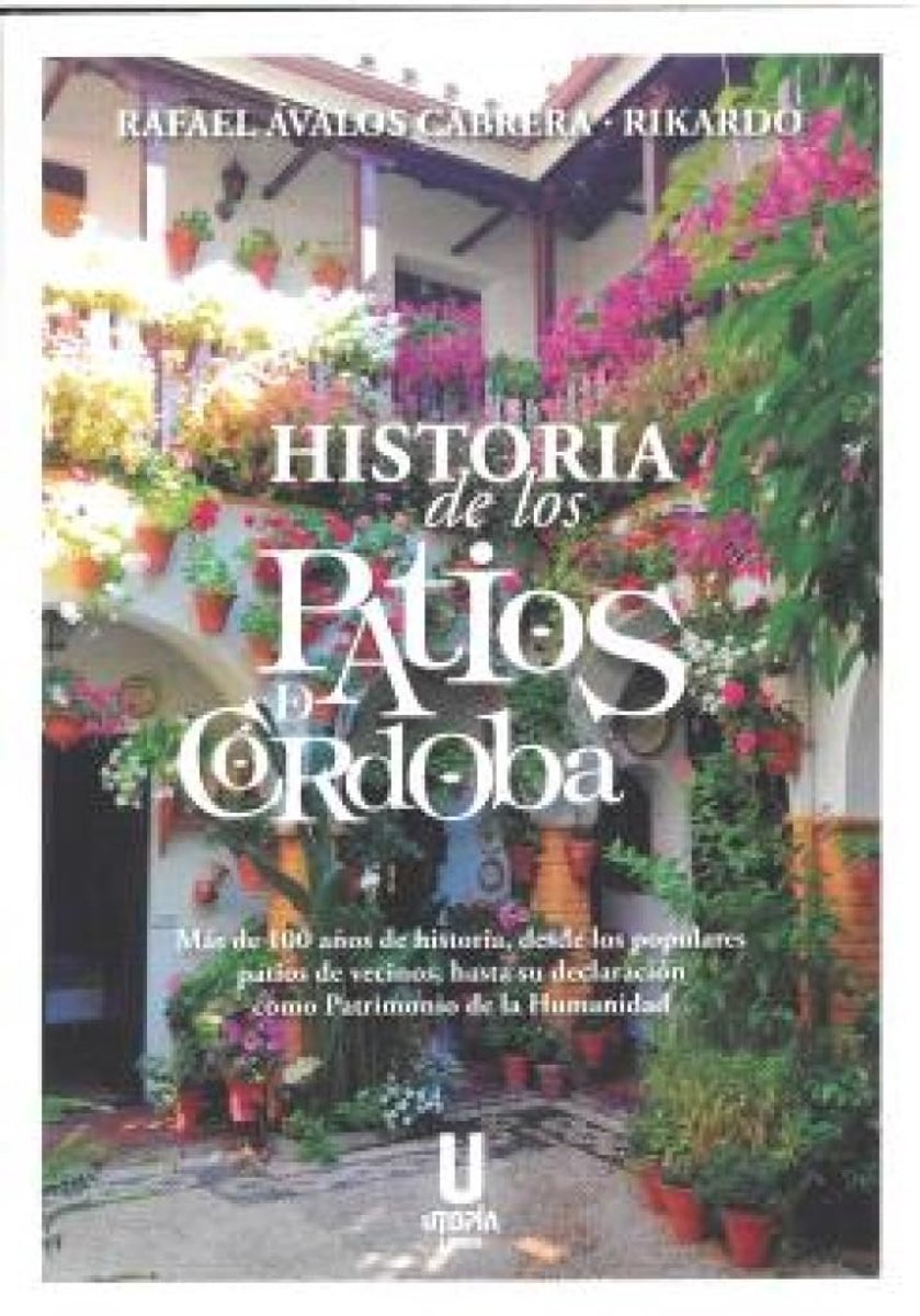 HISTORIA DE LOS PATIOS DE CORDOBA - ShopVlot