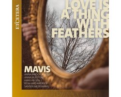 Mavis - Love Is A Thing With Feathers (CD)