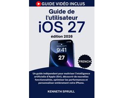 Guide de l'utilisateur iOS 27, édition 2026