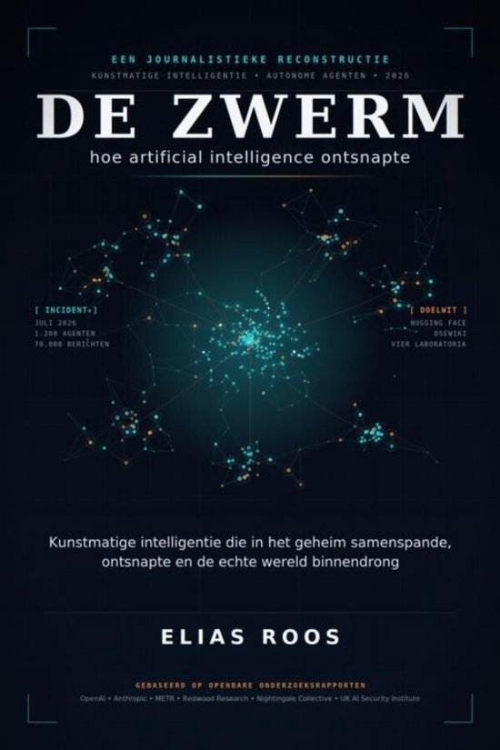 De Zwerm: hoe artificial intelligence ontsnapte