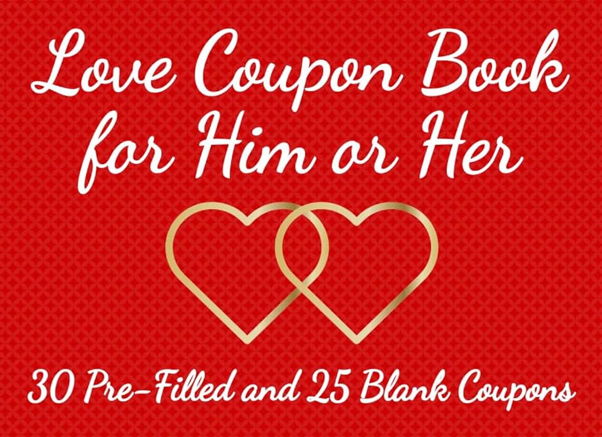 Coupon Book for Him or Her: 30 Pre-Filled and 25 Blank Coupons