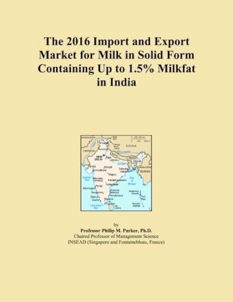 2016 Import and Export Market for Milk in Solid Form Containing Up to 1.5% Milkfat in India