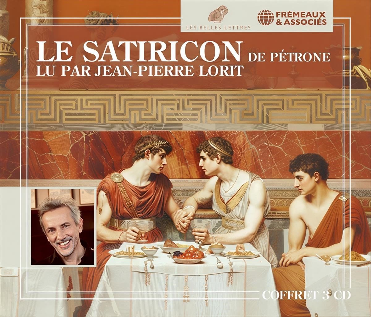 Jean-Pierre Lorit - Le Satiricon De Pétrone (3 CD)