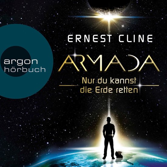 Audioboekhoes 'Armada': silhouet van een persoon op aarde tegen een sterrenhemel met de titel 'Nur du kannst die Erde retten'.