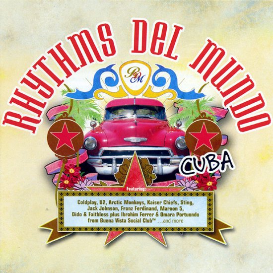 Rhythms Del Mundo Cuba cd-cover met een rode klassieke auto, tropische bloemen en een lijst met diverse artiesten.