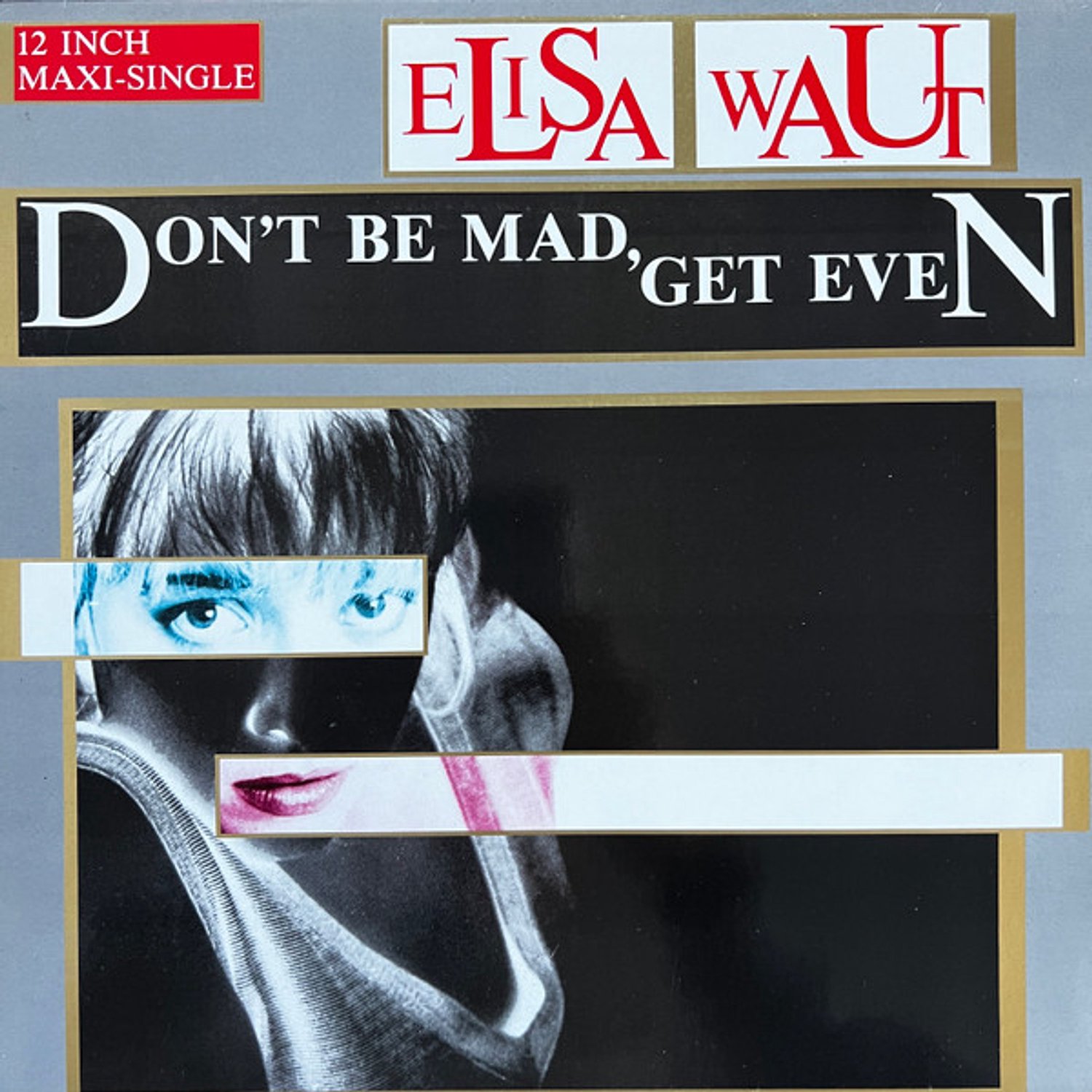 Don't Be Mad, Get Even, Elisa Waut | Media condition: Very Good Plus (VG+) | 12, Maxi