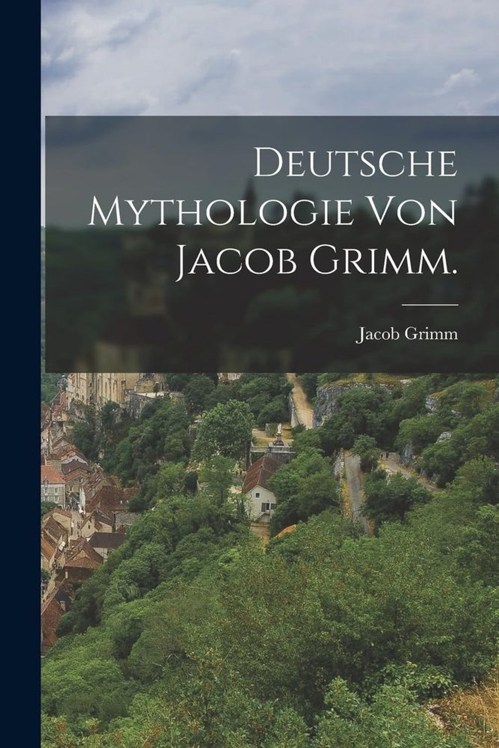 Duitse Mythologie: Cultuurhistorische Inzichten van Jacob Grimm
