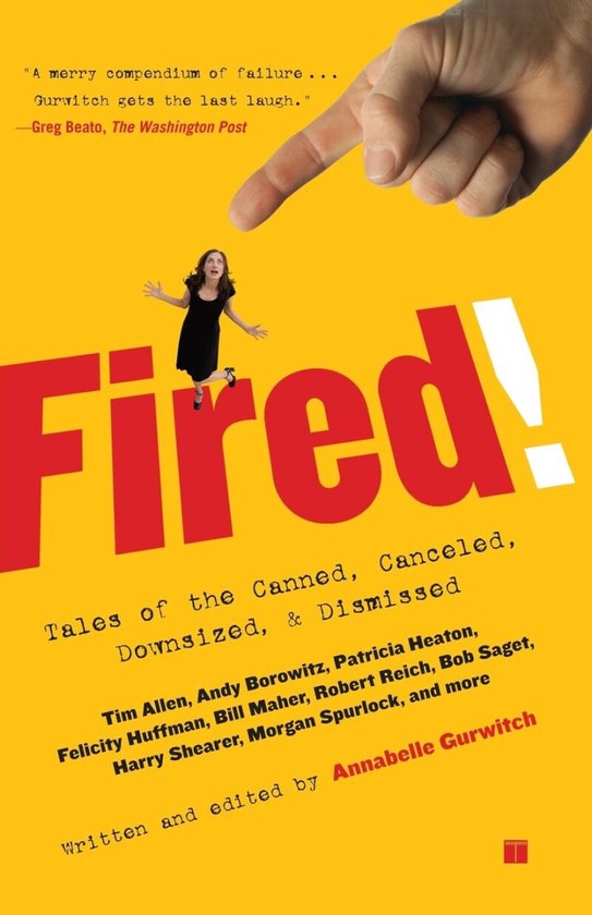 Boek 'Fired!' met een vrouw in een zwarte jurk op de titel en citaten. "A merry compendium of failure... Gurwitch gets the last laugh."