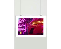 Hustle Earn Repeat Poster - Tekst - Quote - Hustle Verdien Herhaal - Sportauto - Motivatie - Inspirerend - Snelheid - posters - formaat 30x40cm - Wanddecoratie - BXS4941WV - Met Witte Rand - passe-partouts stijl