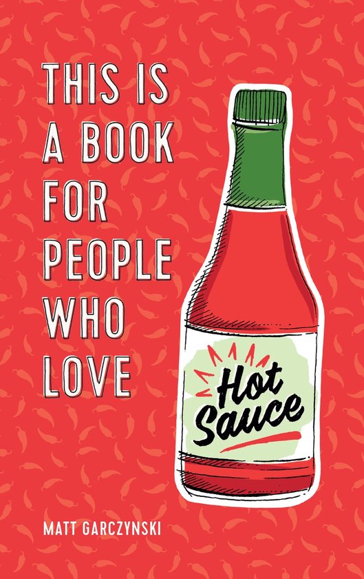 This Is a Book for People Who Love Hot Sauce - cover