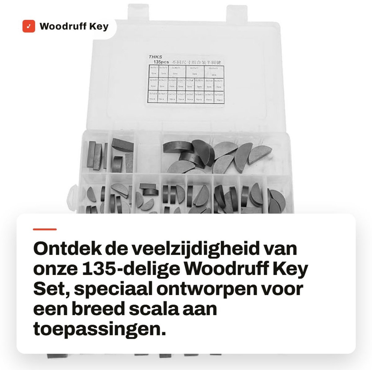 Dailygoods- Sleutelset Woodruff 135 Stuks - 21 Maten - Roestvrij Staal - Opslagdoos - Halfmaankeys - Gereedschapset - Diverse Afmetingen