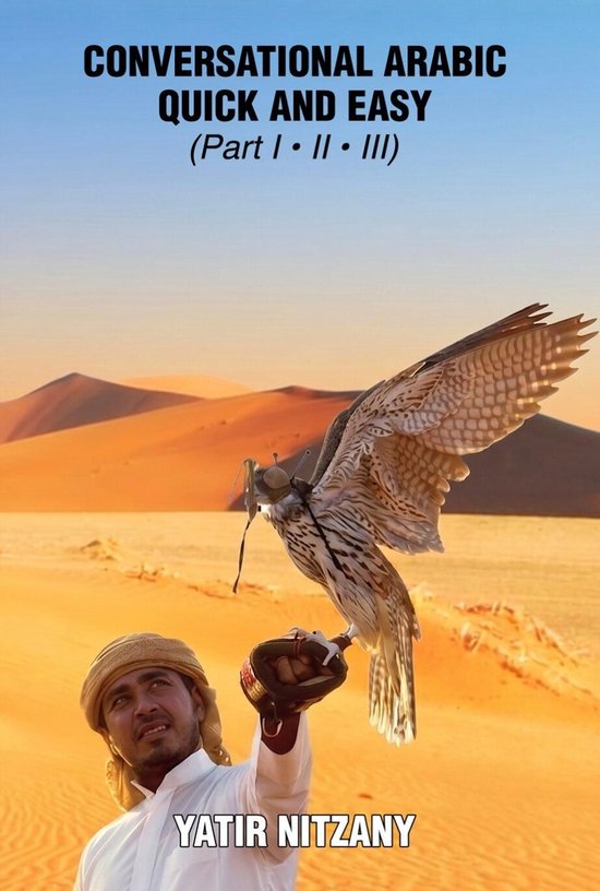 Conversational Arabic Quick and Easy: Part 1, 2 and 3 - cover