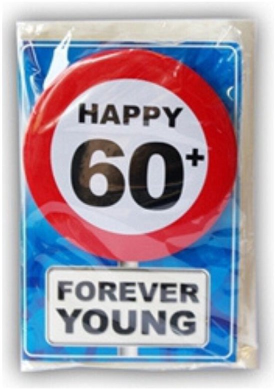 Verkeersbord-achtige button met 'HAPPY 60+' en 'FOREVER YOUNG'.