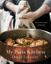 Kookboek 'My Paris Kitchen' van David Lebovitz, met recepten en verhalen. De cover toont een pan met gegrilde kip.