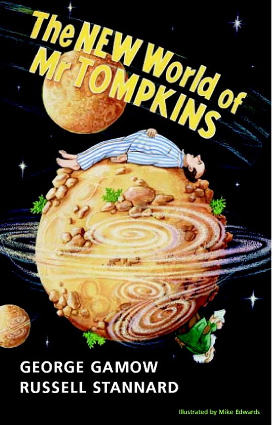 De nieuwe wereld van Mr Tompkins, een boekcover met een man in pyjama liggend op een planeet. Geïllustreerd door Mike Edwards.