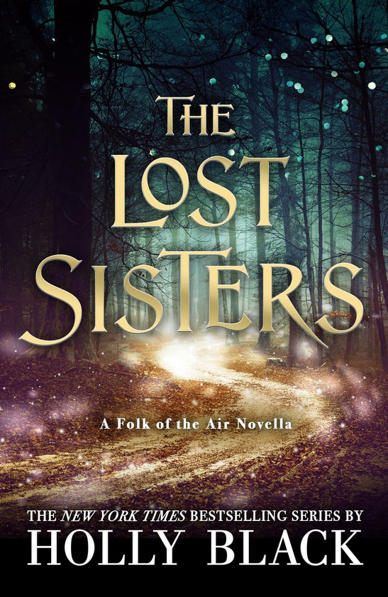 The Folk of the Air 7 - The Lost Sisters (A Novella of Elfhame)