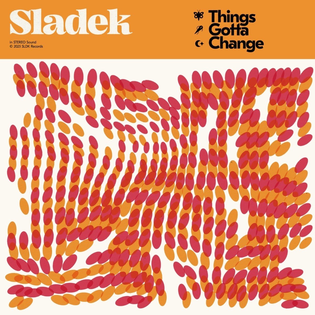 Sladek - Things Gotta Change (LP) (Coloured Vinyl)