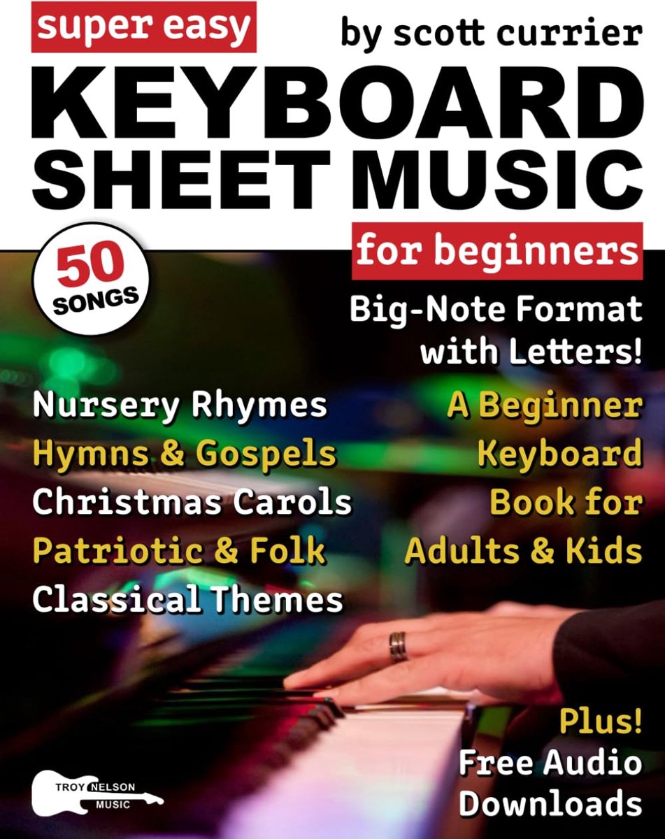 Super Easy Keyboard Sheet Music for Beginners: A Beginner Keyboard Book for Adults and Kids—50 Songs in Big-Note - ShopVlot