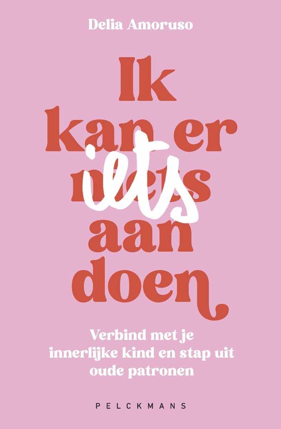 Boekomslag met de titel 'Ik kan er (n)iets aan doen' van Delia Amoruso in grote letters.