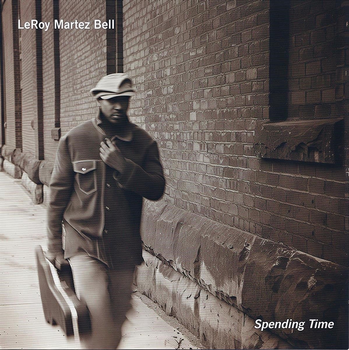 Leroy M. Bell - Spending Time (CD)