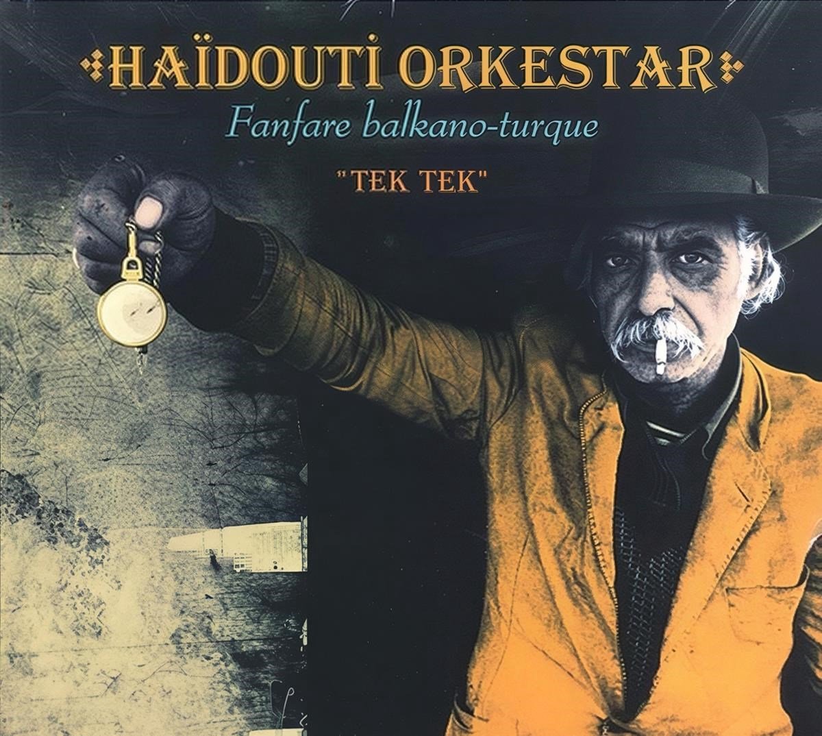 Haïdouti Orkestar - Tek Tek (CD)
