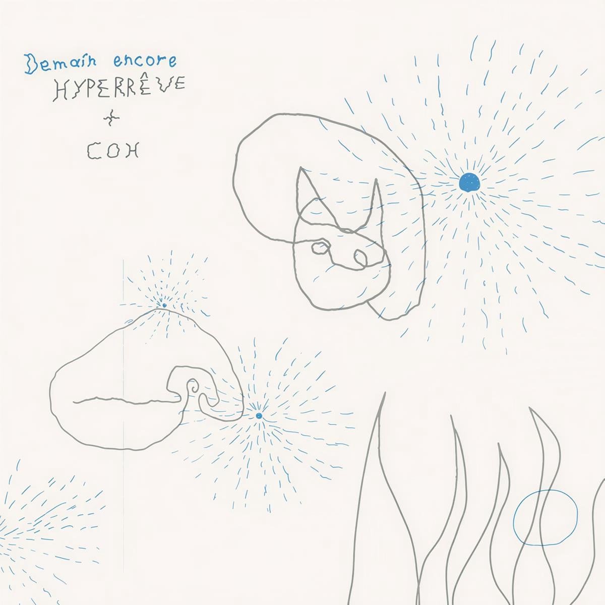 Hyperreve & Coh - Demain Encore (CD)