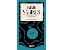 Clásicos Joaquín Mortiz - Algo sobre la muerte del Mayor Sabines / Maltiempo / Otros poemas sueltos