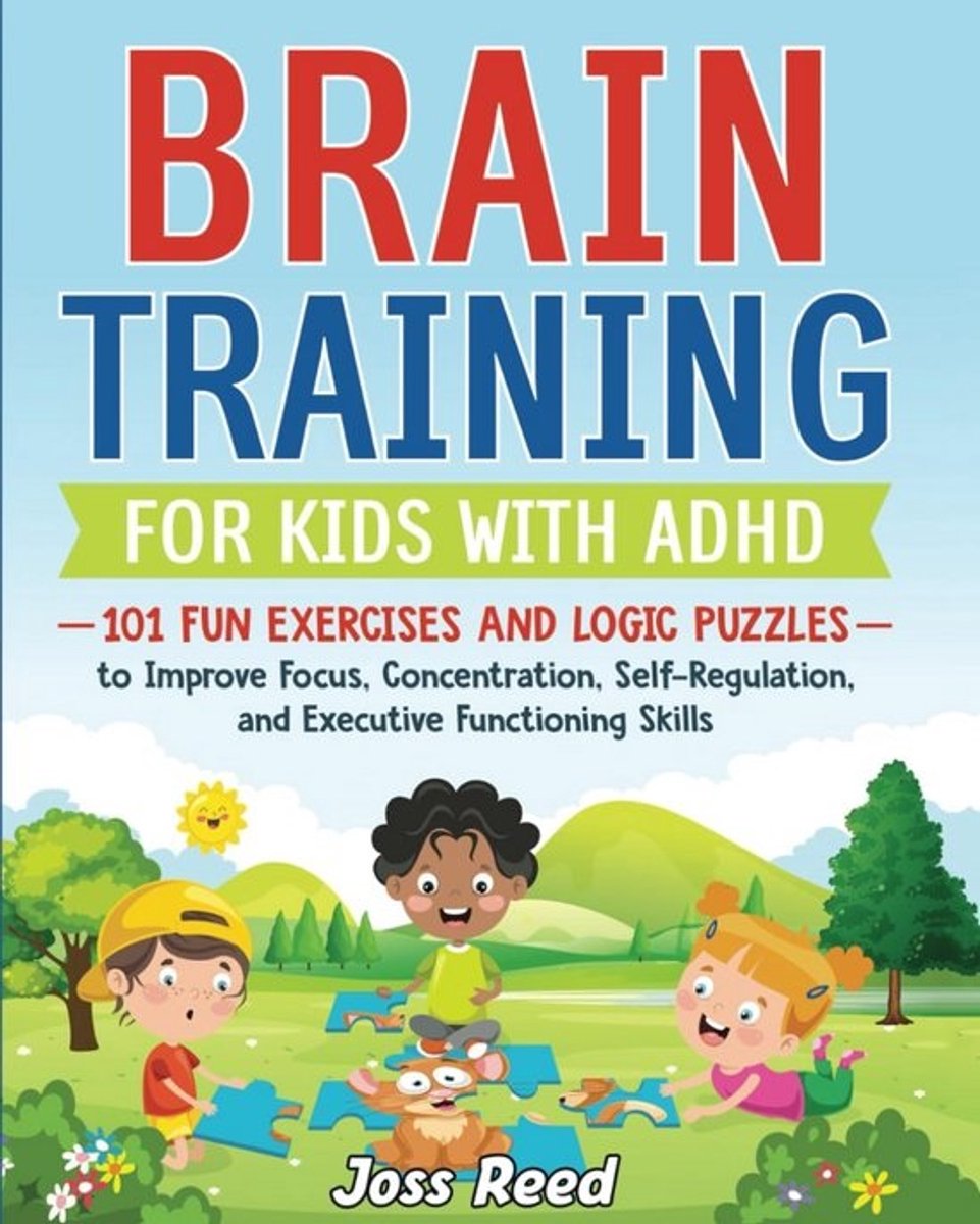 Hersen- en Logica Training voor Kinderen met ADHD: Focus, Concentratie en Zelfregulatie Verbeteren