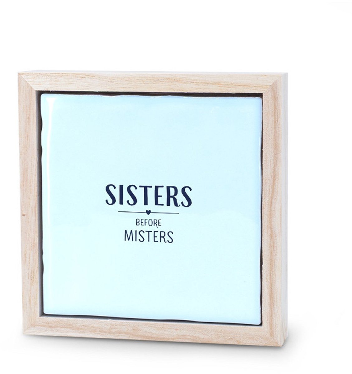 Miko Liefs in een lijstje - Sisters before misters Meerdere kleuren