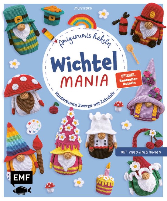 Wichtelmania – Wichtel-Amigurumis häkeln mit @muffi_corn - cover