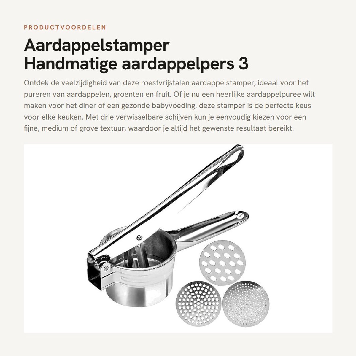 Dailygoods- Aardappelstamper roestvrij staal - Handmatige Pureestamper - Aardappelpers - 3 verwisselbare schijven - Fijn/medium/grof - Voor groenten en babyvoeding