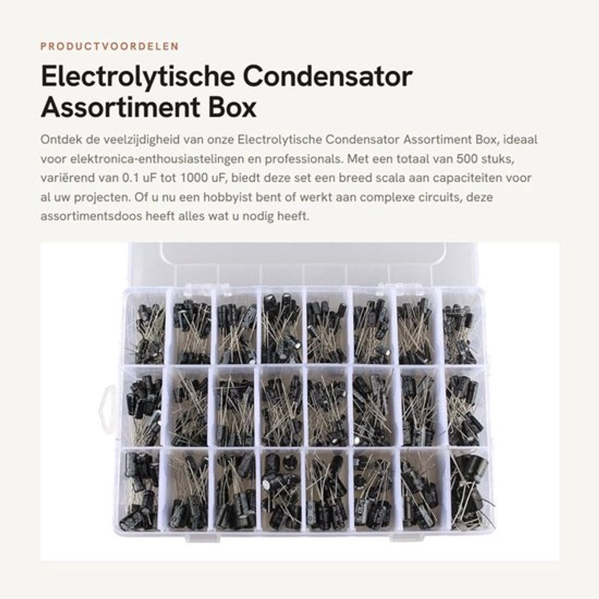 Electrolytische Condensator Assortiment Box - 500 Stuks van 0.1 uF tot 1000 uF - Perfect voor Elektronica Projecten - Inclusief Diverse C...
