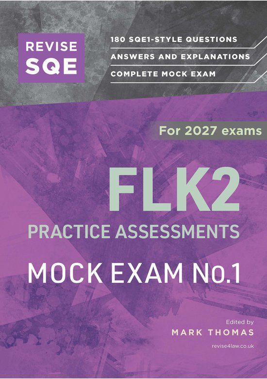 Boek 'Revise SQE FLK2 Practice Assessments 2027: Mock Exam No.1', met paarse tekst op een paarse en grijze achtergrond.