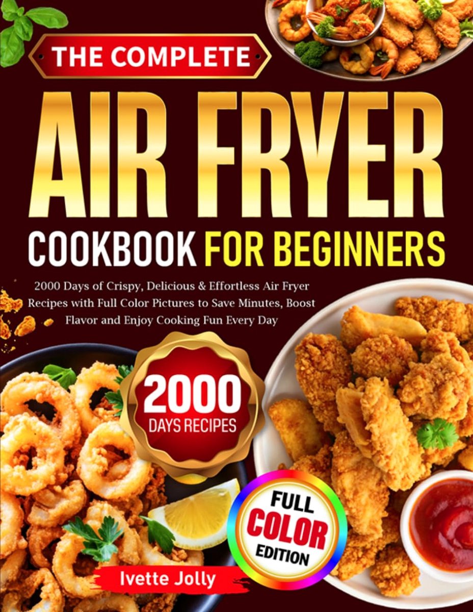 SnelShoppen - Het Complete Airfryer Kookboek Voor Beginners: 2000 Dagen Krokante, Heerlijke & Moeiteloze Airfryer Recepten met Kleurenfoto's voor Snel