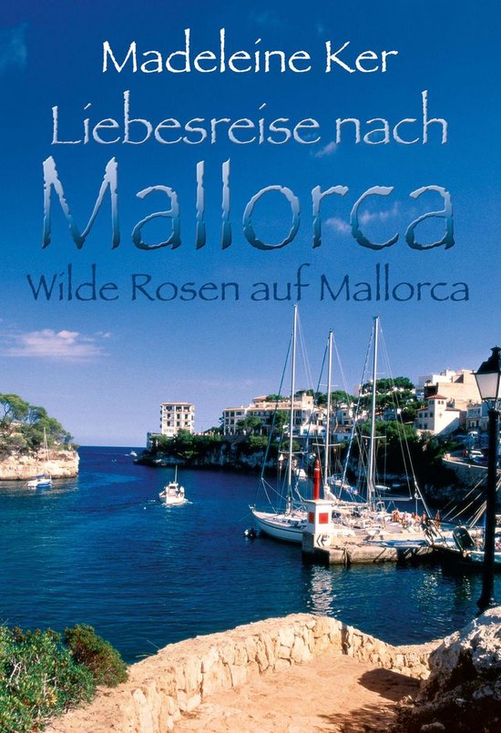 Omslag van Wilde Rosen auf Mallorca