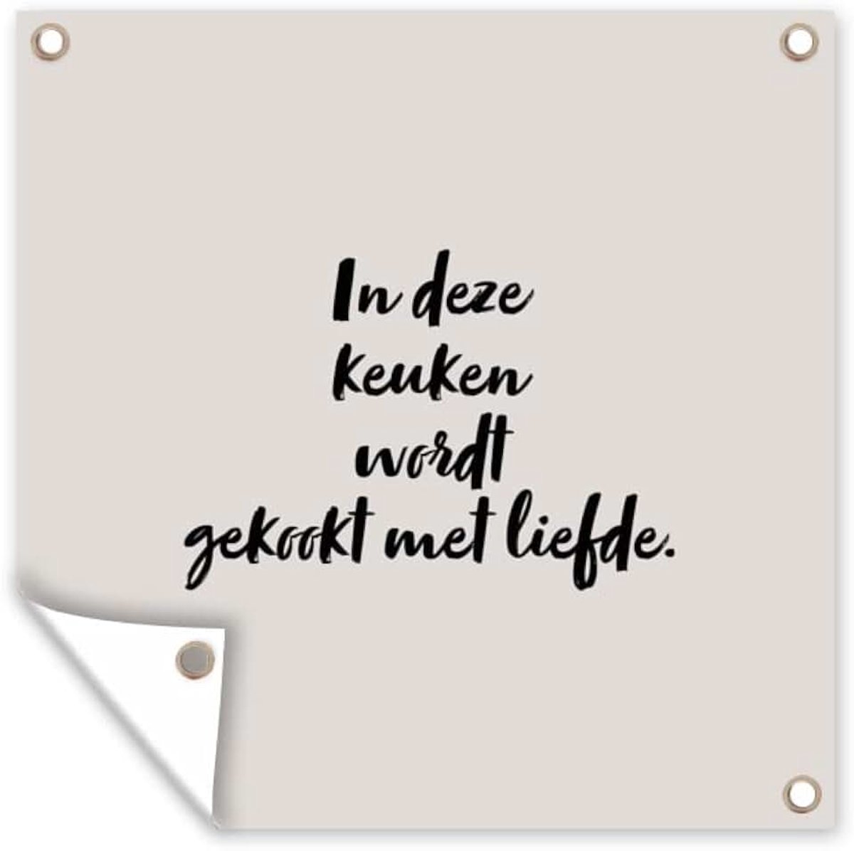 Tuinposter - 200x200 cm - Quote - In deze keuken wordt gekookt met liefde - Taupe
