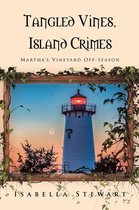 Tangled Vines, Island Crimes