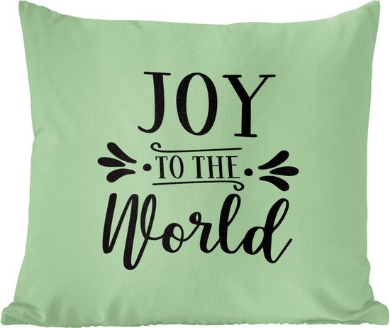 Sierkussens - Kussentjes Woonkamer - 50x50 cm - Kerst quote "Joy to the world" op een groene achtergrond - Kerstversiering - Kerstdecoratie voor binnen - Woonkamer
