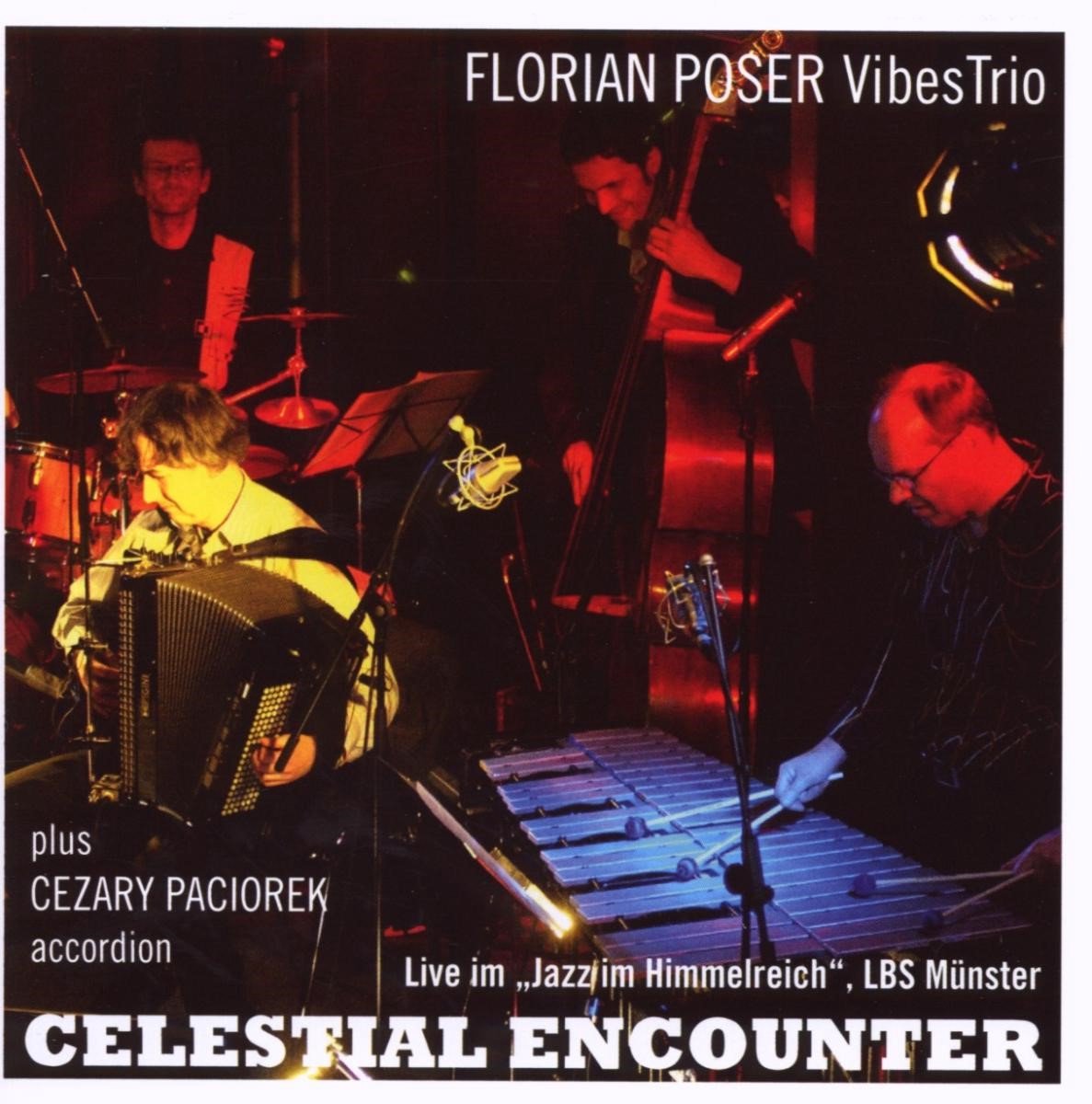 Florian Poser Vibes Trio & Cezary Paciorek - Celestial Encounter (CD)