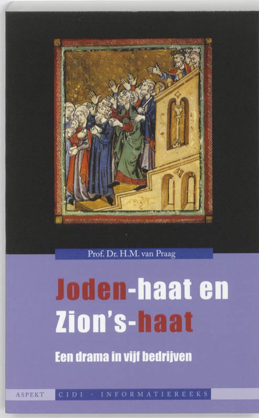 CIDI informatie-reeks - Joden-haat en Zion's-haat