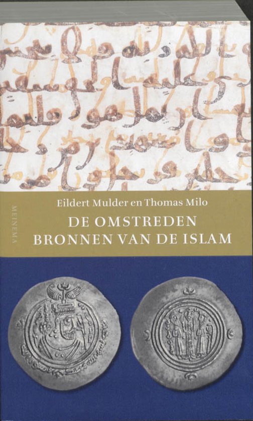 De omstreden bronnen van de Islam