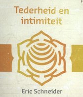 Boekcover met de tekst 'Tederheid en intimiteit' en 'Eric Schneider', met een abstracte gele en oranje bloemvorm.
