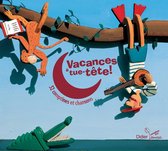 Various Artists - Vacances A Tue-Tete (CD)