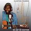 Clinton Fearon - Mi And Mi Guitar (CD)
