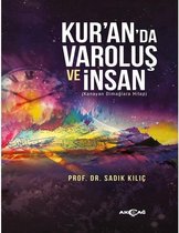 Kuran da Varoluş Ve İnsan