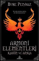 Armoni Elementleri Kahin ve Anka