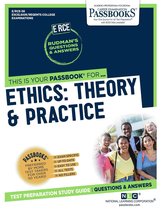 Excelsior/Regents College Examination Series - ETHICS: THEORY & PRACTICE